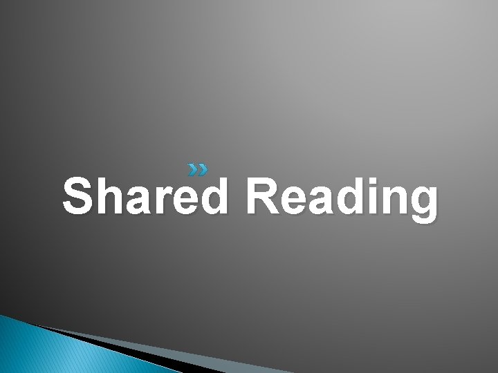 Shared Reading 