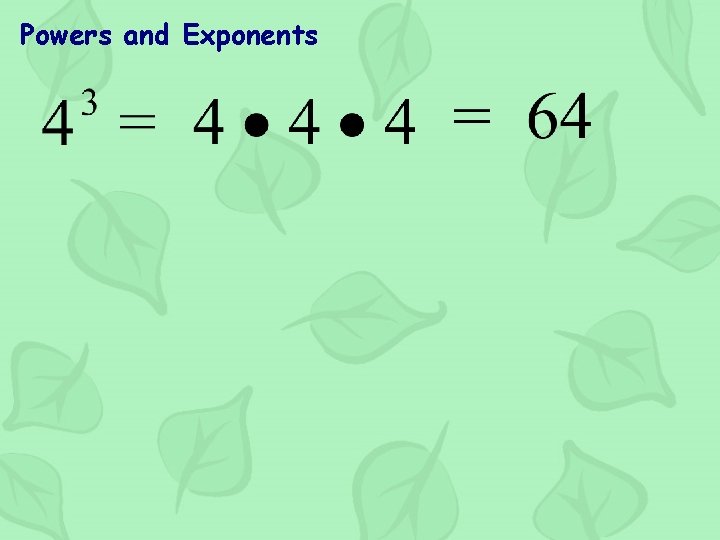 Powers and Exponents 