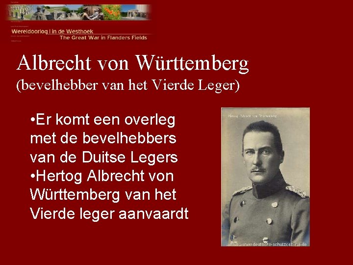 Albrecht von Württemberg (bevelhebber van het Vierde Leger) • Er komt een overleg met