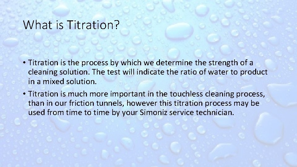 What is Titration? • Titration is the process by which we determine the strength