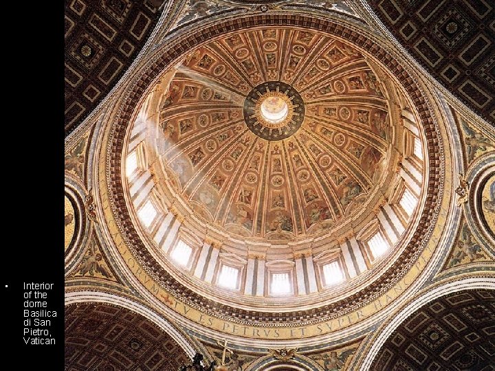  • Interior of the dome Basilica di San Pietro, Vatican 