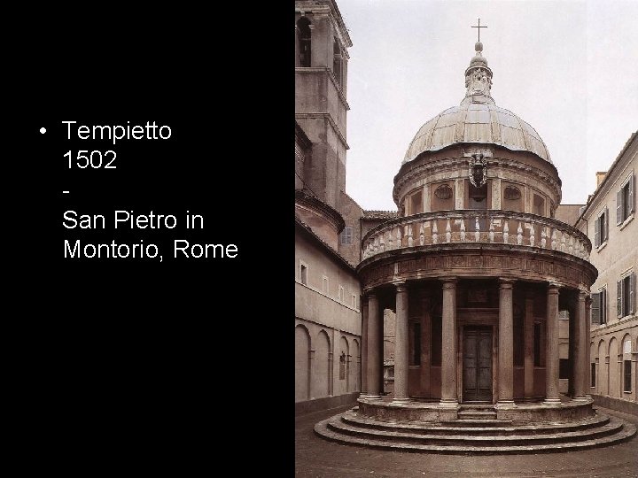 • Tempietto 1502 San Pietro in Montorio, Rome 