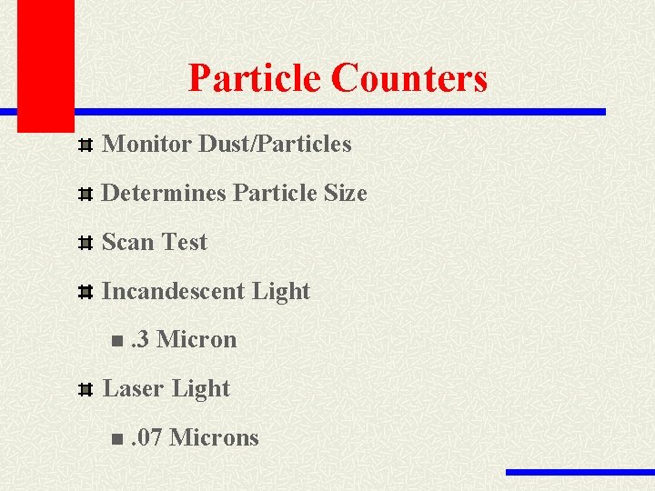 Particle Counters Monitor Dust/Particles Determines Particle Size Scan Test Incandescent Light n . 3