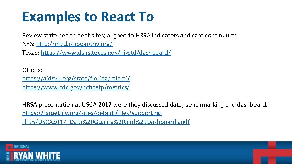 Examples to React To Review state health dept sites; aligned to HRSA indicators and