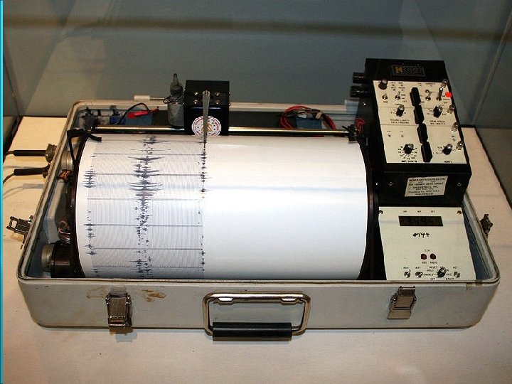 Geologists record seismic waves using seismographs to measure & pinpoint the epicenter Definition: a