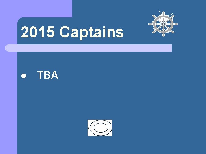 2015 Captains l TBA 