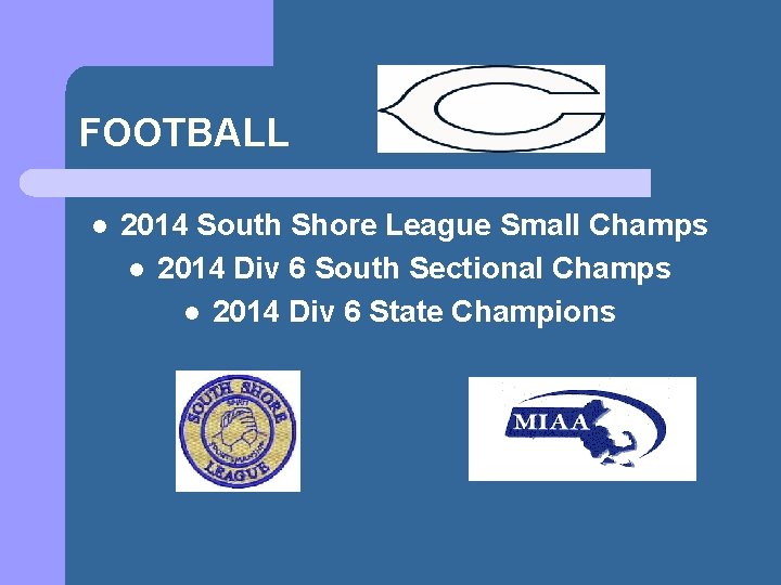 FOOTBALL l 2014 South Shore League Small Champs l 2014 Div 6 South Sectional