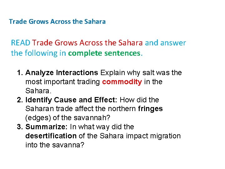Trade Grows Across the Sahara READ Trade Grows Across the Sahara and answer the