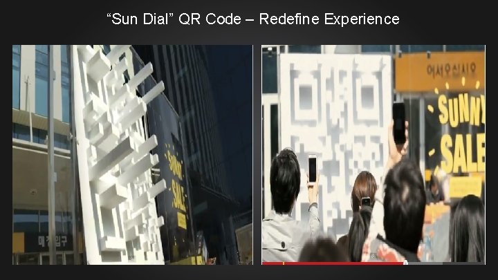 “Sun Dial” QR Code – Redefine Experience 