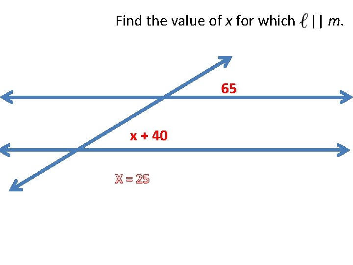 Find the value of x for which || m. 65 x + 40 X
