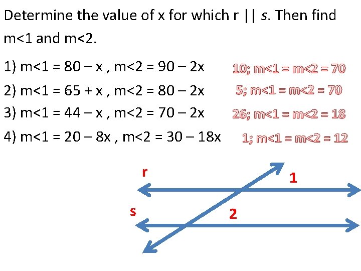 Determine the value of x for which r || s. Then find m<1 and