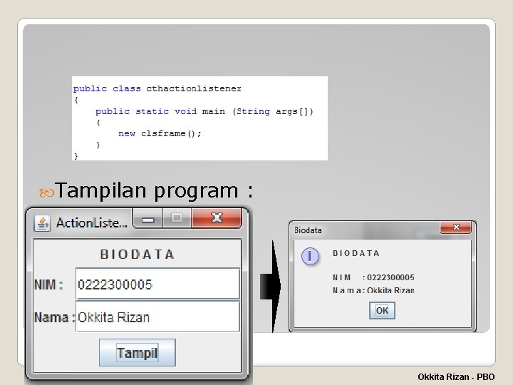  Tampilan program : Okkita Rizan - PBO 