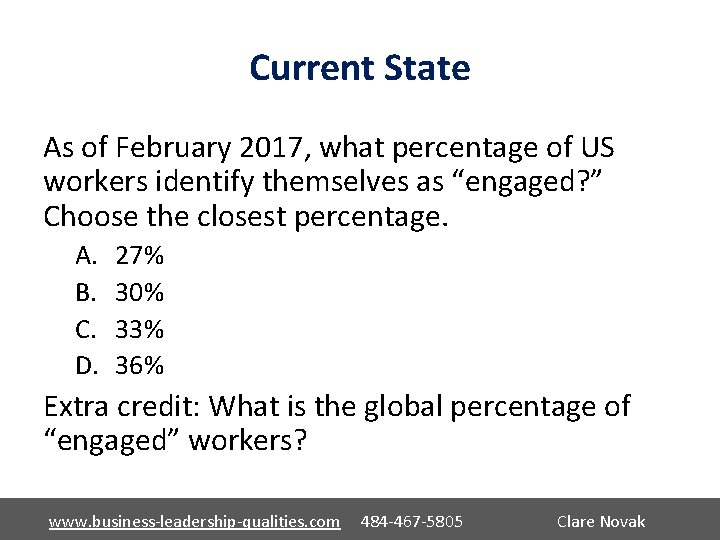 Current State As of February 2017, what percentage of US workers identify themselves as