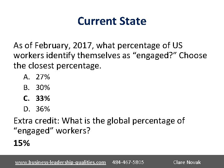 Current State As of February, 2017, what percentage of US workers identify themselves as