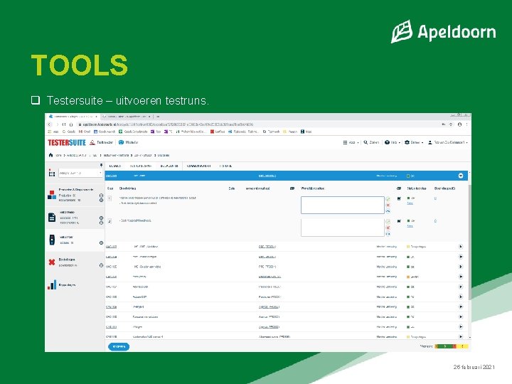 TOOLS q Testersuite – uitvoeren testruns. 26 februari 2021 