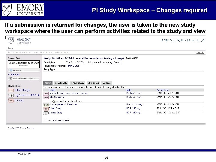PI Study Workspace – Changes required If a submission is returned for changes, the
