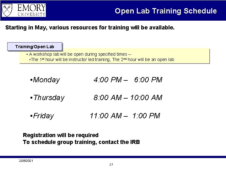 Open Lab Training Schedule Starting in May, various resources for training will be available.