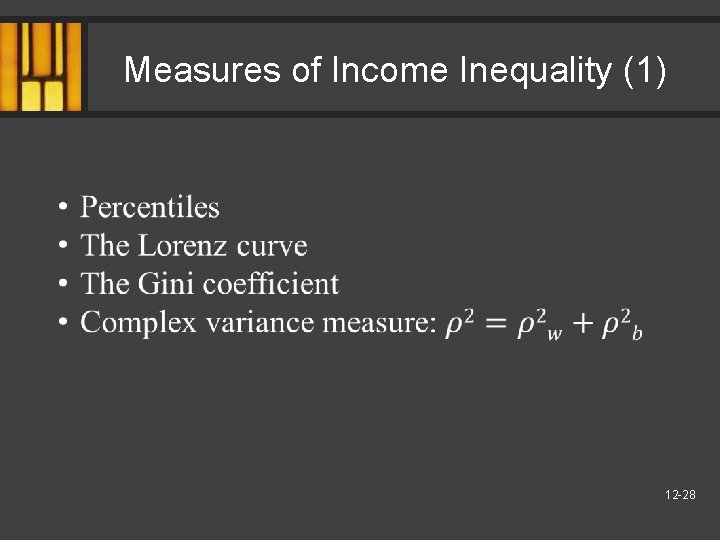 Measures of Income Inequality (1) 12 -28 