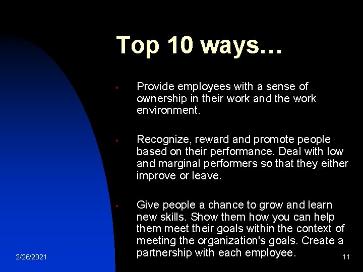 Top 10 ways… § § § 2/26/2021 Provide employees with a sense of ownership