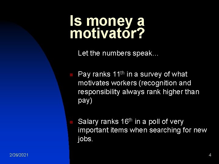 Is money a motivator? Let the numbers speak… n n 2/26/2021 Pay ranks 11