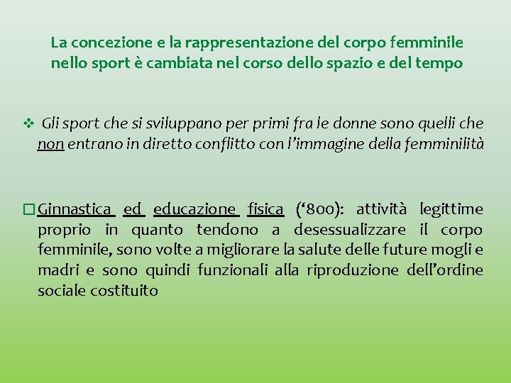 La concezione e la rappresentazione del corpo femminile nello sport è cambiata nel corso