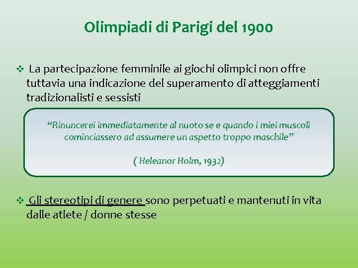 Olimpiadi di Parigi del 1900 v La partecipazione femminile ai giochi olimpici non offre