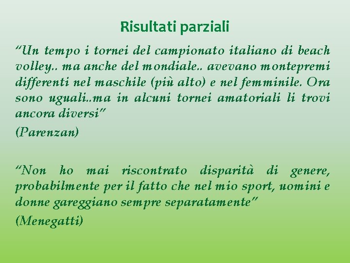 Risultati parziali “Un tempo i tornei del campionato italiano di beach volley. . ma