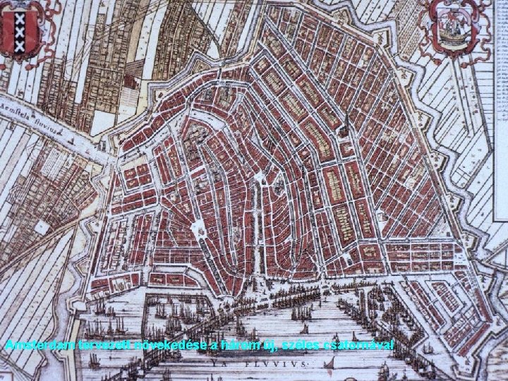 Amsterdam tervezett növekedése a három új, széles csatornával 