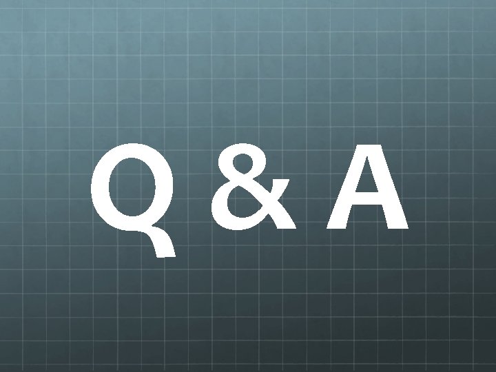 Q&A 