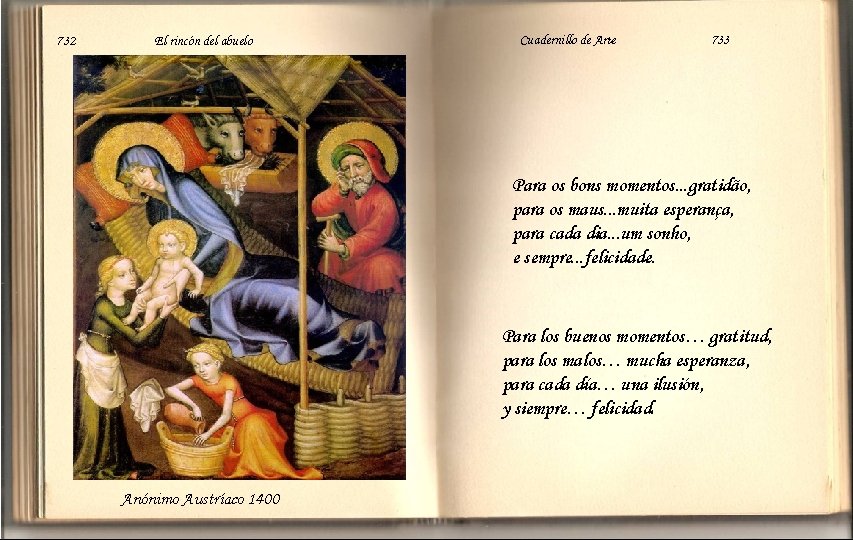 732 El rincón del abuelo Cuadernillo de Arte 733 Para os bons momentos. .