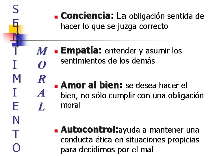 S E N T I M I E N T O n Conciencia: Conciencia