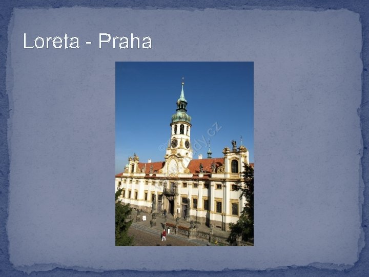 Loreta - Praha 