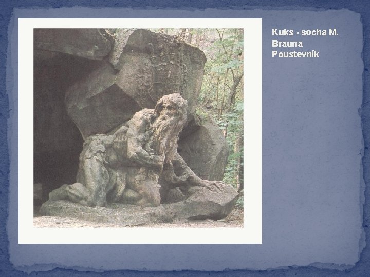 Kuks - socha M. Brauna Poustevník 