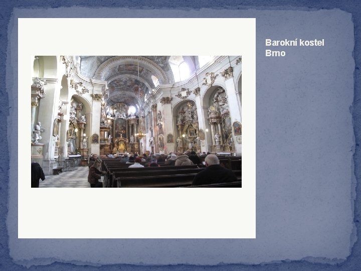 Barokní kostel Brno 