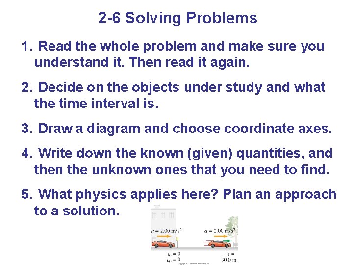 2 -6 Solving Problems 1. Read the whole problem and make sure you understand