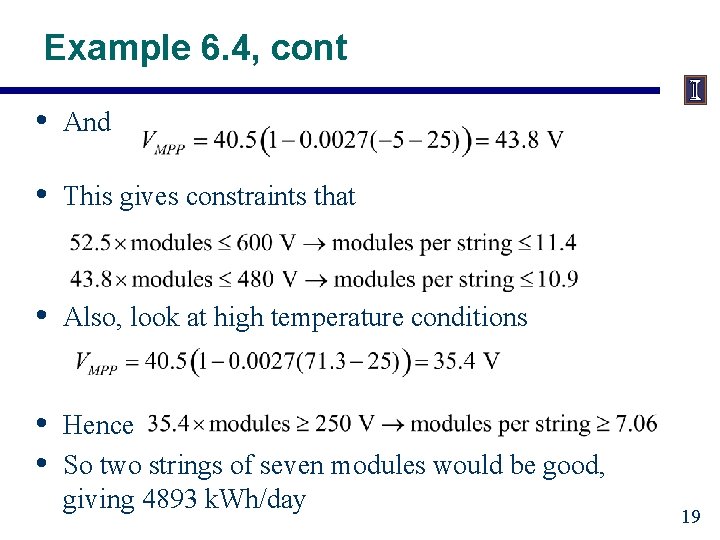 Example 6. 4, cont • And • This gives constraints that • Also, look