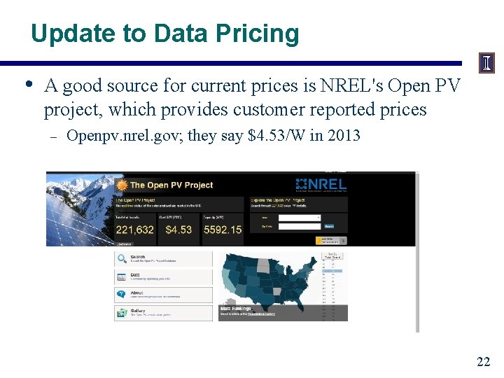 Update to Data Pricing • A good source for current prices is NREL's Open