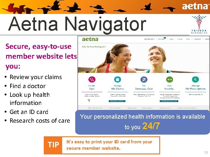 Aetna Navigator Secure, easy-to-use member website lets you: • Review your claims • Find