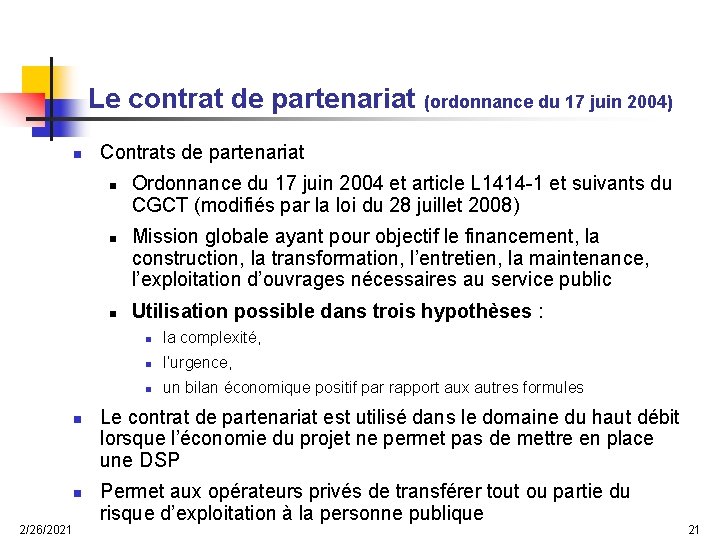 Le contrat de partenariat (ordonnance du 17 juin 2004) n Contrats de partenariat n