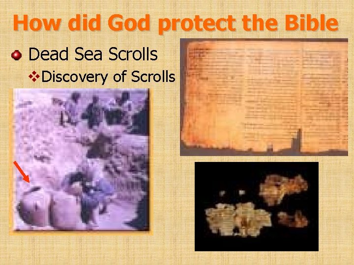 How did God protect the Bible Dead Sea Scrolls v. Discovery of Scrolls 