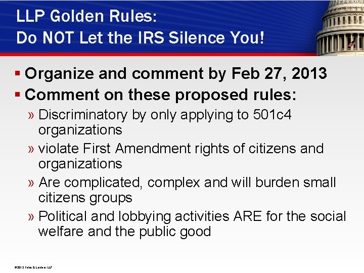 LLP Golden Rules: Do NOT Let the IRS Silence You! § Organize and comment