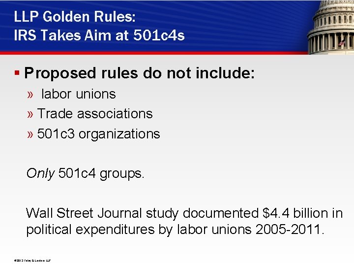 LLP Golden Rules: IRS Takes Aim at 501 c 4 s § Proposed rules