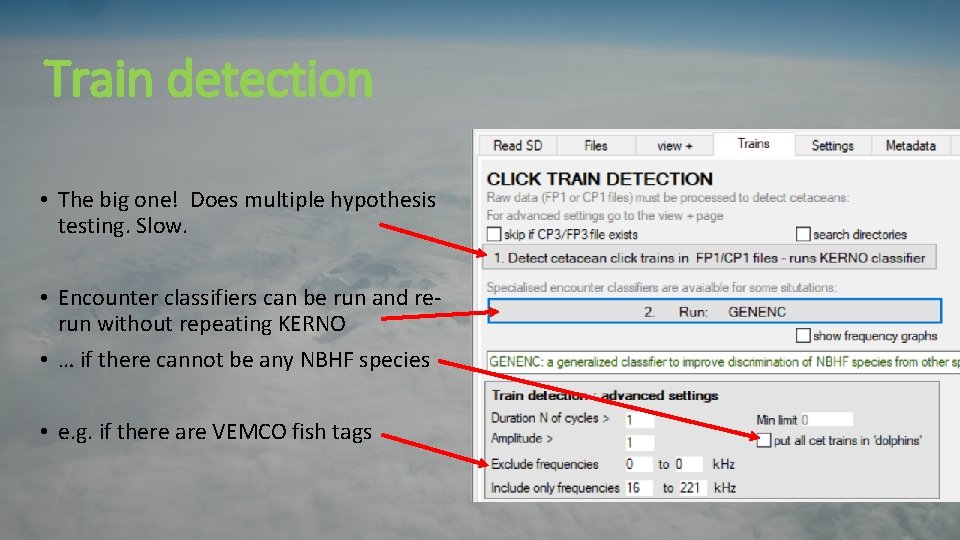 Train detection • The big one! Does multiple hypothesis testing. Slow. • Encounter classifiers Train detection • The big one! Does multiple hypothesis testing. Slow. • Encounter classifiers