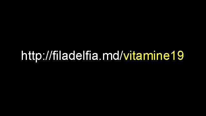 http: //filadelfia. md/vitamine 19 