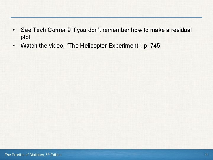  • See Tech Corner 9 if you don’t remember how to make a