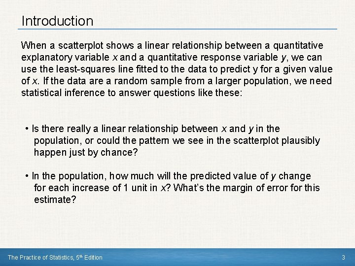 Introduction When a scatterplot shows a linear relationship between a quantitative explanatory variable x