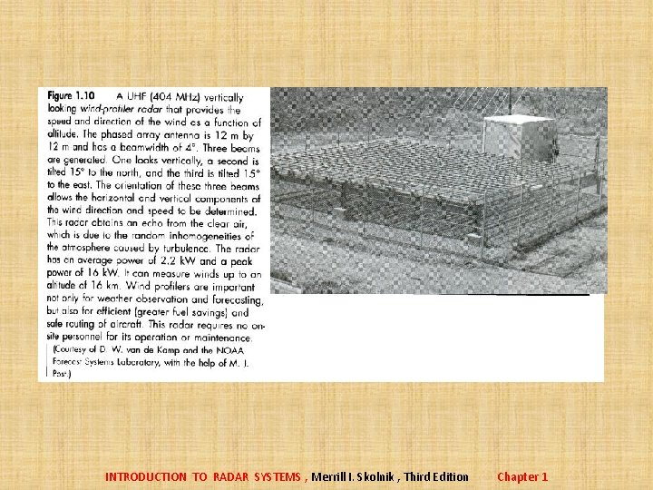 INTRODUCTION TO RADAR SYSTEMS , Merrill I. Skolnik , Third Edition Chapter 1 INTRODUCTION TO RADAR SYSTEMS , Merrill I. Skolnik , Third Edition Chapter 1