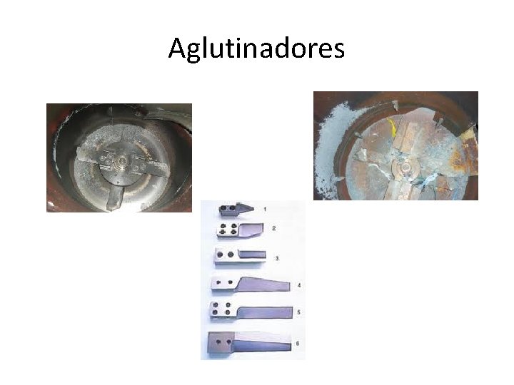 Aglutinadores 