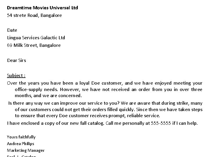 Dreamtime Movies Universal Ltd 54 strete Road, Bangalore Date Lingua Services Galactic Ltd 69