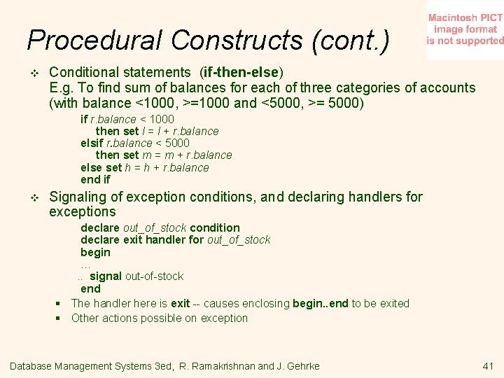 Procedural Constructs (cont. ) v Conditional statements (if-then-else) E. g. To find sum of